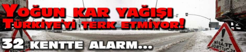  Yoğun kar yağışı Türkiye'yi terk etmiyor!