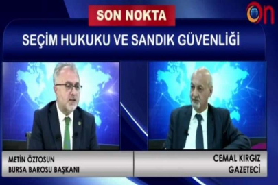 Baro Başkanı Metin Öztosun On’da Son Nokta Programının Konuğu Oldu: “BURSA BAROSU HALKIN AVUKATIDIR”